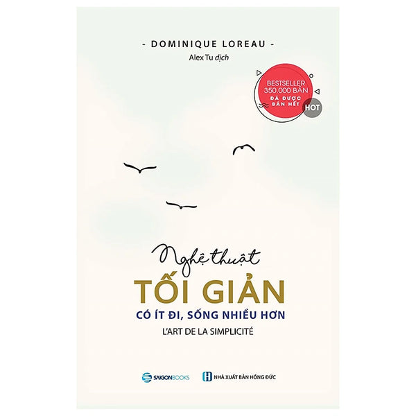 Nghệ Thuật Tối Giản: Có Ít Đi, Sống Nhiều Hơn