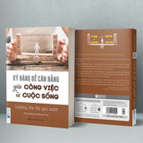 Kỹ Năng Để Cân Bằng Giữa Công Việc Và Cuộc Sống