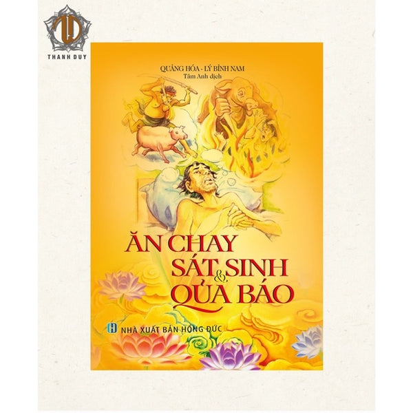 Ăn Chay, Sát Sinh, Quả Báo