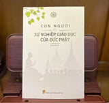 Sách - Con Người Và Sự Nghiệp Giáo Dục Của Đức Phật