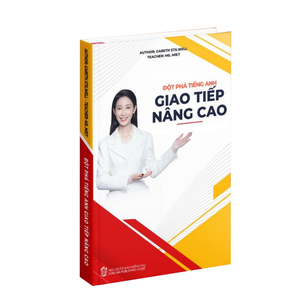 Sách Đột Phá Tiếng Anh Giao Tiếp Nâng Cao