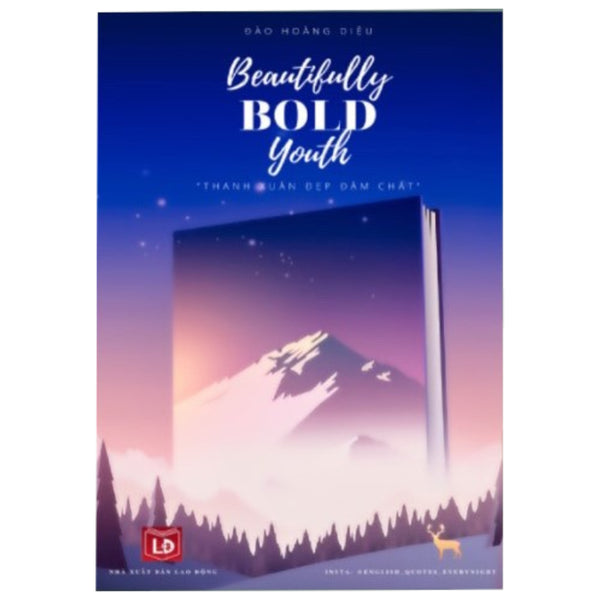 [Song Ngữ Anh - Việt] Beautifully Bold Youth - Thanh Xuân Đẹp Đậm Chất (Có audio tiếng Anh)