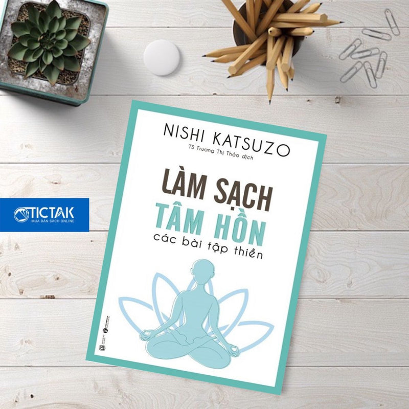 Làm sạch tâm hồn - Các bài tập thiền