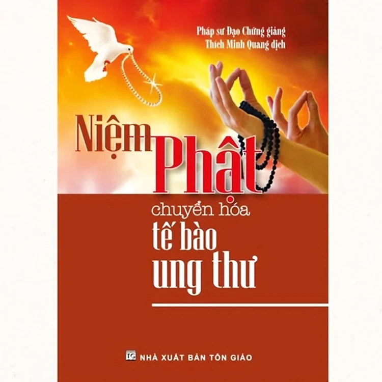 Niệm Phật Chuyển Hoá Tế Bào Ung Thư