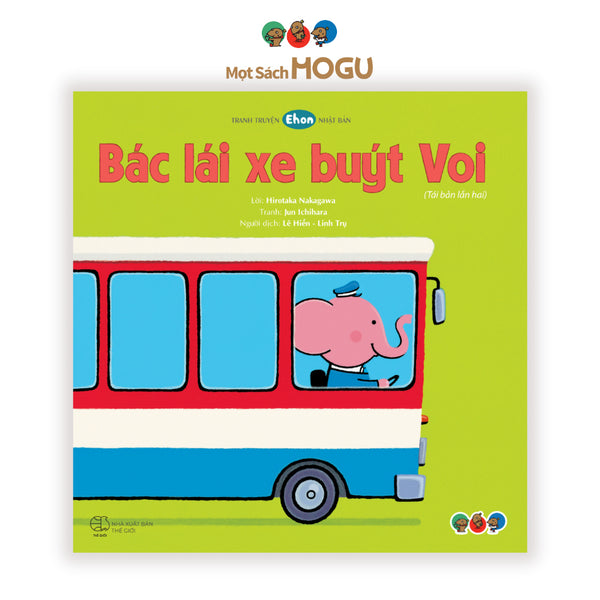 Sách cho bé 0 3 tuổi - Nhận biết Động vật, Màu sắc, Học nói Bác lái xe buýt voi (Truyện tranh Ehon Nhật Bản)