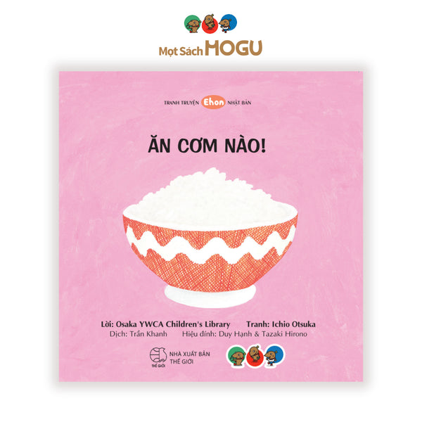 Sách cho bé 0 3 tuổi - Nhận biết Màu sắc, Đồ vật, Kĩ năng hàng ngày - Ăn cơm nào! (Tranh truyện Ehon Nhật Bản)