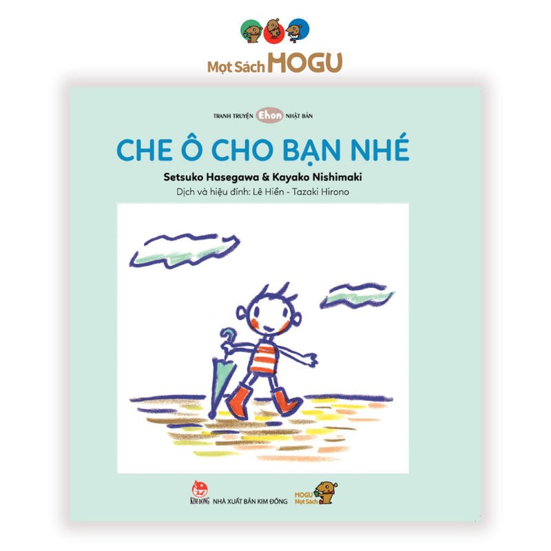 Sách cho bé 0 3 tuổi - Phát triển EQ trí tuệ cảm xúc Che ô cho bạn nhé! (Truyện tranh Ehon Nhật Bản)