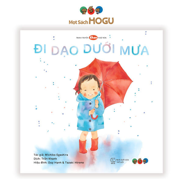 Sách cho bé từ 0 3 tuổi - Đi dạo dưới mưa (Truyện tranh Ehon Nhật Bản)