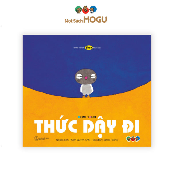 Sách cho bé từ 0 tuổi - Thức dậy đi (Tranh truyện Ehon Nhật Bản)