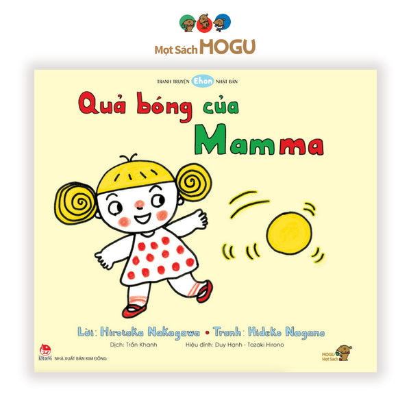Sách cho bé từ 1 tuổi - Nhận biết màu sắc, đồ vật - Quả bóng của Mamma (Tranh truyện Ehon Nhật Bản)