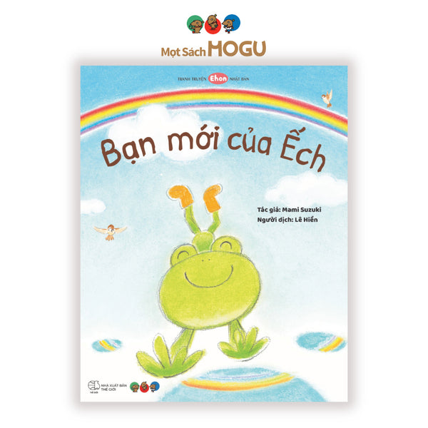 Sách cho bé từ 3 tuổi - Phát triển tư duy Bạn mới của Ếch (Truyện tranh Ehon Nhật Bản)