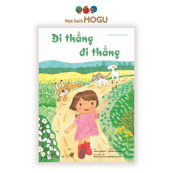Sách cho bé từ 3 tuổi - Phát triển tư duy Đi thẳng, đi thẳng (Tranh truyện Ehon Nhật Bản)