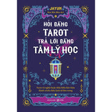 Sách - Hỏi bằng Tarot, trả lời bằng tâm lý học | Hành trình khám phá bóng tối nội tâm