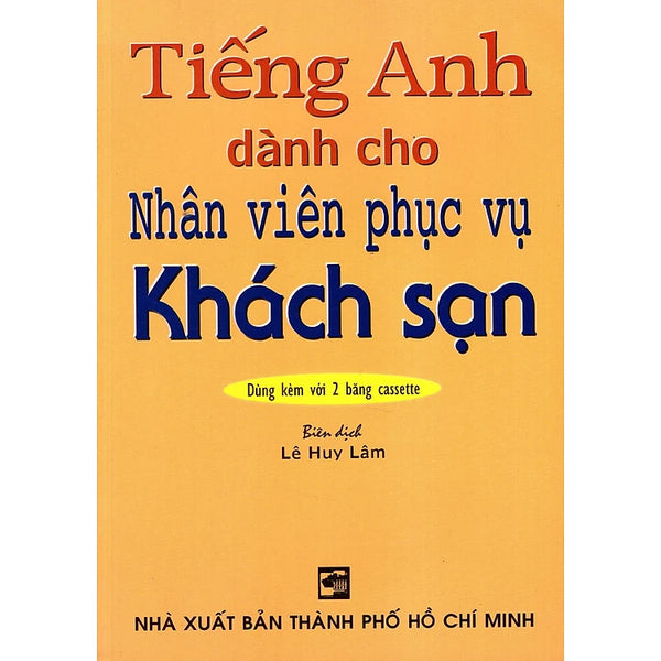 Tiếng Anh Dành Cho Nhân Viên Phục Vụ Khách Sạn