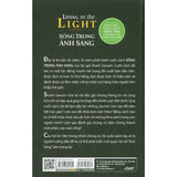 Sống Trong Ánh Sáng (Nghe Tiếng Gọi Từ Trái Tim Để Dựng Xây Cuộc Đời Mới)