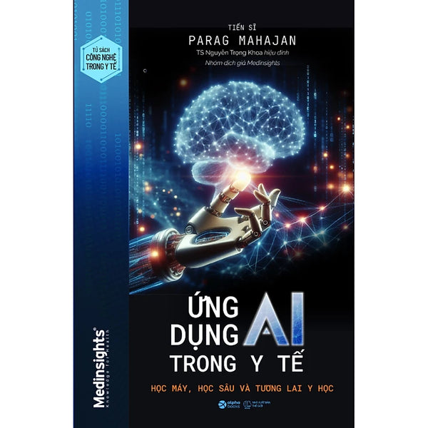 Ứng Dụng AI Trong Y Tế: Học Máy, Học Sâu và Tương Lai Y Học