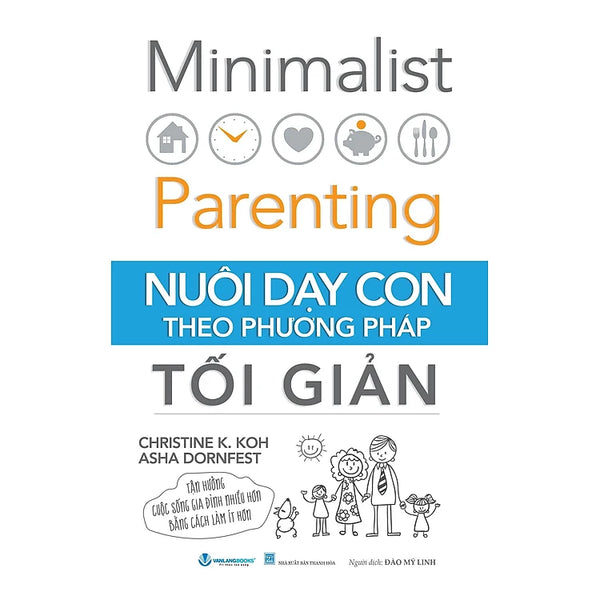 Nuôi Dạy Con Theo Phương Pháp Tối Giản
