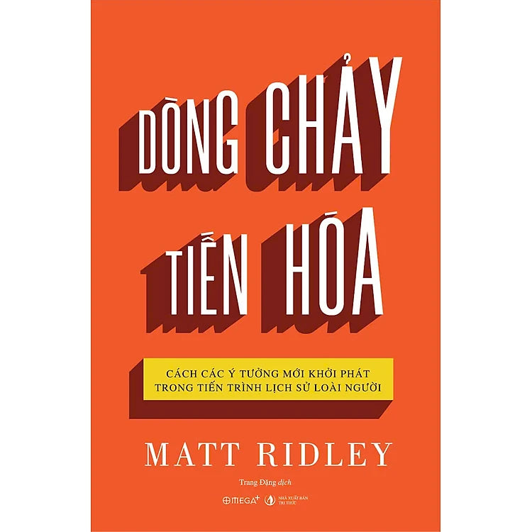 Dòng Tiền Tiến Hóa - Cách các ý tưởng mới khởi phát trong tiến trình lịch sử loài người