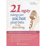 21 Ngày Nâng Cao Sức Hút Phát Biểu Trước Đám Đông