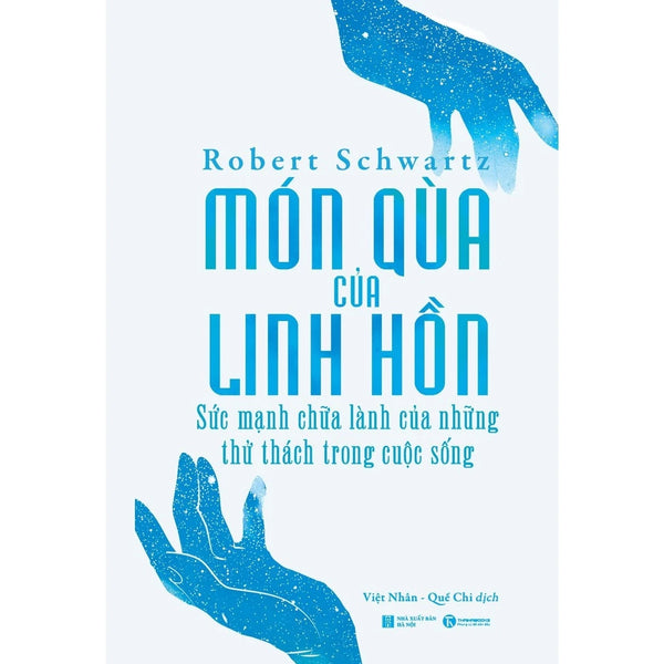 Món quà của linh hồn - Sức mạnh chữa lành của những thử thách trong cuộc sống