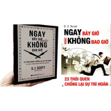 Sách Ngay bây giờ hoặc không bao giờ: 23 Thói Quen Chống Lại Sự Trì Hoãn (Tái Bản)