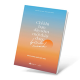 Chỉ Khi Bạn Dậy Sớm Mới Thấy Được Bình Minh - Song Ngữ Anh - Việt