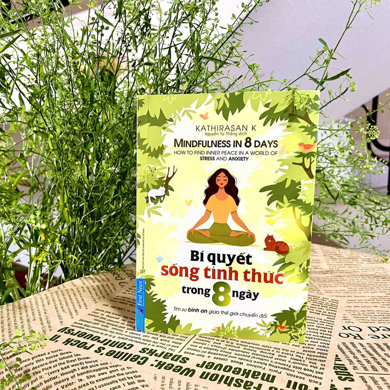 Bí Quyết Sống Tỉnh Thức Trong 8 Ngày