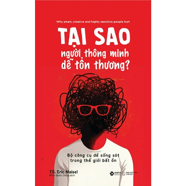Thông Minh Cũng Mệt Phết! - 5 Cách Tránh Tổn Thương Trong Thế Giới Đầy Biến Động