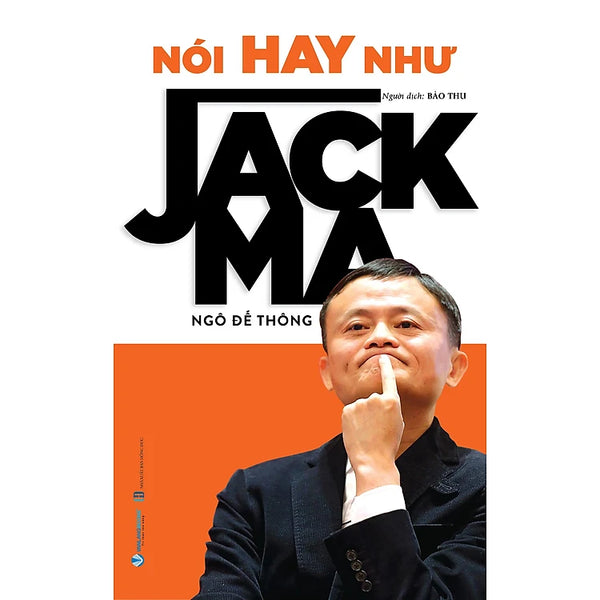 Nói Hay Như Jack Ma