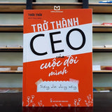 Trở Thành CEO Của Cuộc Đời Mình