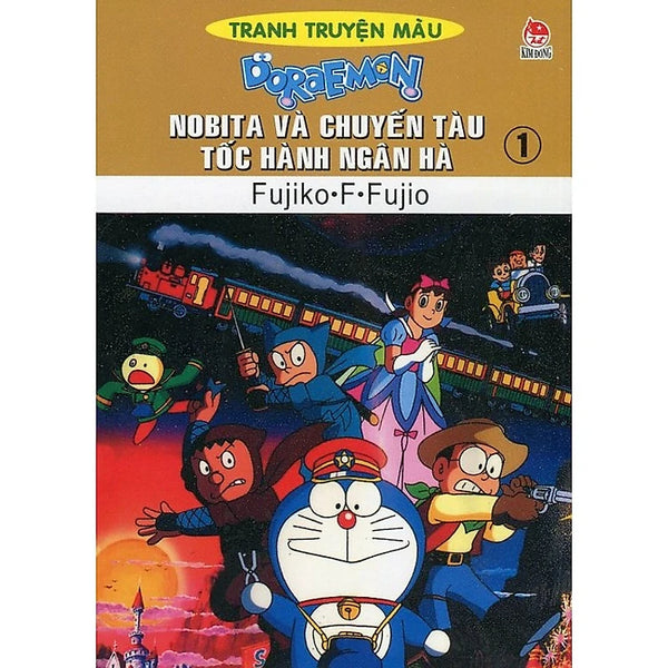 Doraemon Truyện Tranh Màu - Nobita Và Chuyến Tàu Tốc Hành Ngân Hà Tập 1