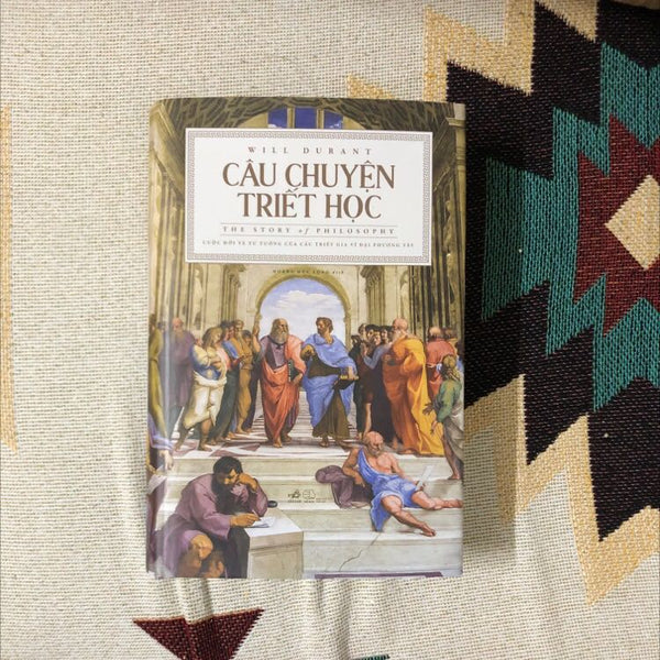 Câu Chuyện Triết Học - The Story Of Philosophy