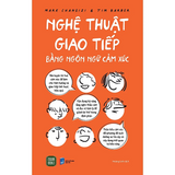 Sách - Nghệ thuật giao tiếp bằng ngôn ngữ cảm xúc