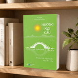 Sách - Hướng Nội Cầu: Hành Trình Chữa Lành Từ Nội Tâm