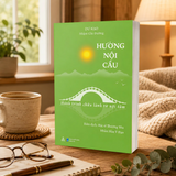 Sách - Hướng Nội Cầu: Hành Trình Chữa Lành Từ Nội Tâm
