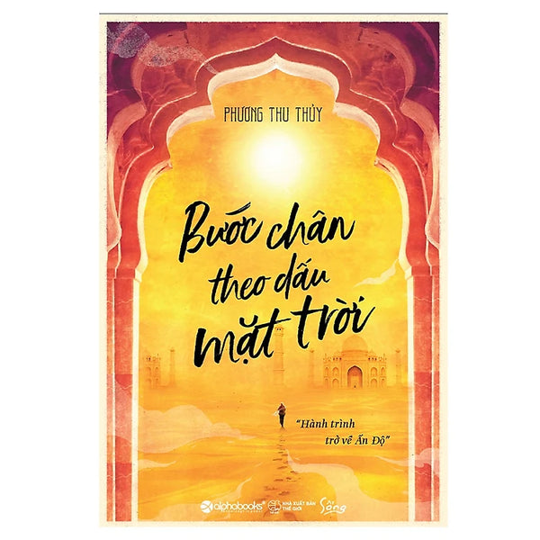 Bước Chân Theo Dấu Mặt Trời