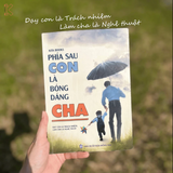 Sách - Phía sau con là bóng dáng Cha