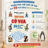 Sách - Học Chơi Cờ Vua - 35 Hoạt Động Thú Vị Và Vui Nhộn