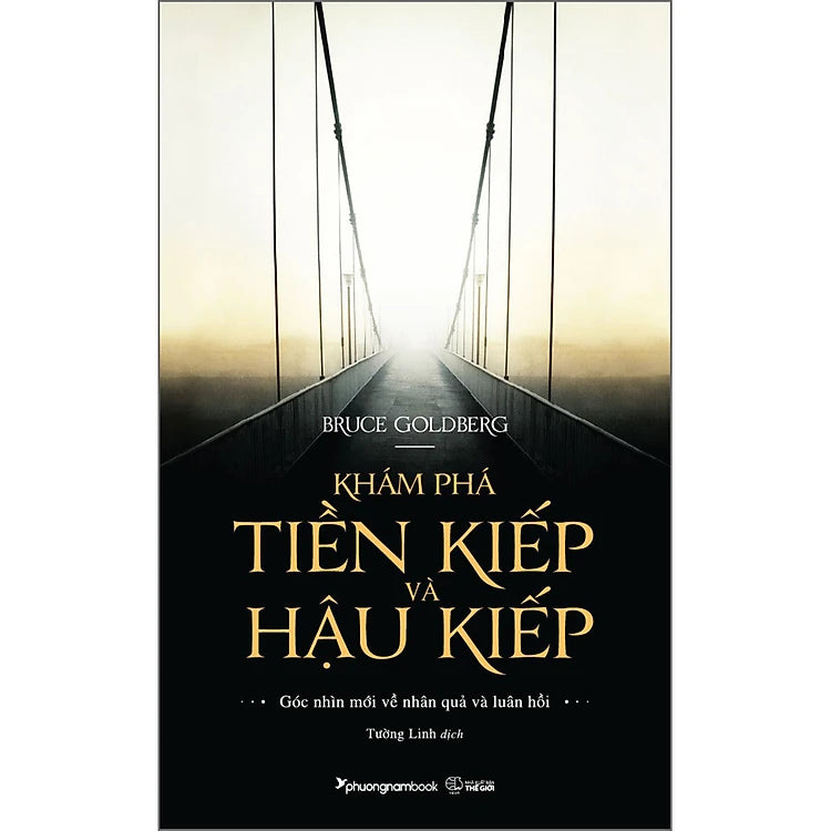 Khám Phá Tiền Kiếp Và Hậu Kiếp - Góc Nhìn Mới Về Nhân Quả Luân Hồi