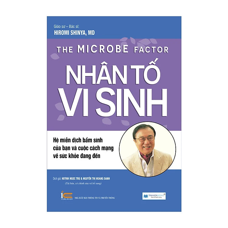 Nhân Tố Vi Sinh - Hệ Miễn Dịch Bẩm Sinh Của Bạn Và Cuộc Cách Mạng Về Sức Khỏe Đang Đến