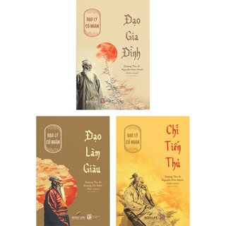 Combo 3 cuốn ĐẠO LÝ CỔ NHÂN: ĐẠO GIA ĐÌNH - ĐẠO LÀM GIÀU - CHÍ TIẾN THỦ