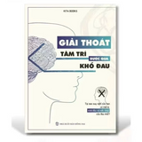 Giải Thoát Tâm Trí Bước Qua Khổ Đau