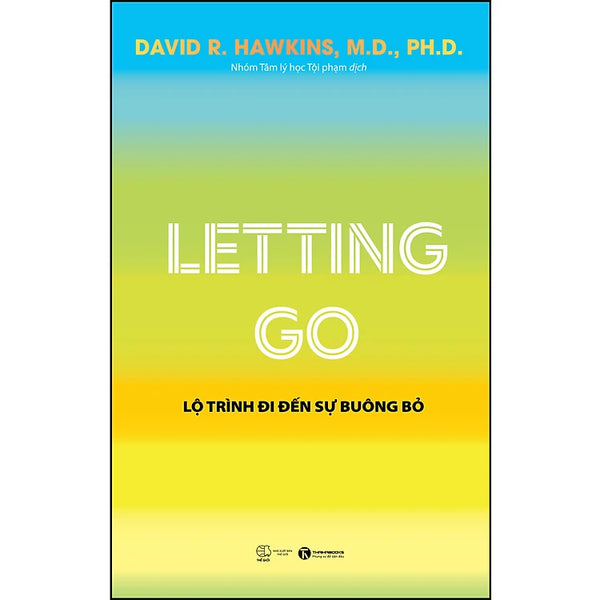 Letting Go - Lộ Trình Đi Đến Sự Buông Bỏ