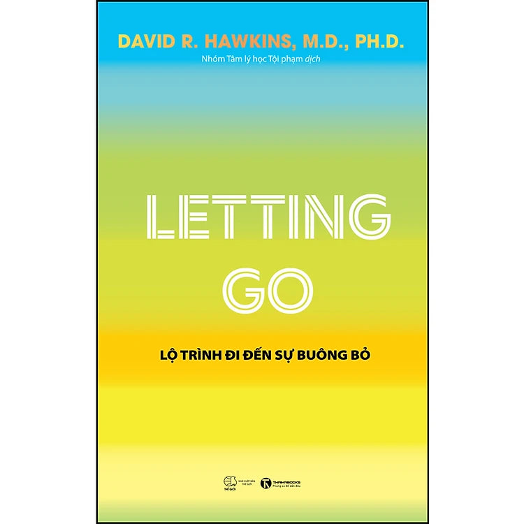 Letting Go - Lộ Trình Đi Đến Sự Buông Bỏ