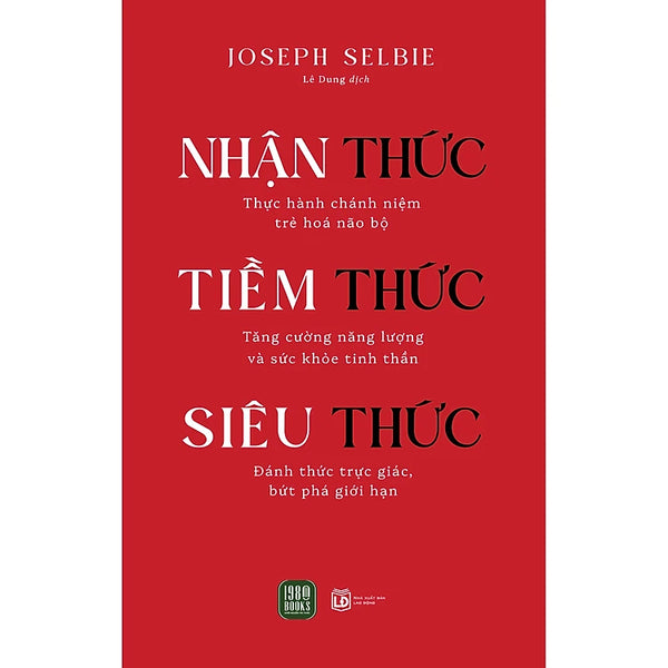 Nhận Thức - Tiềm Thức - Siêu Thức