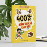Sách: 400 Câu Đối Siêu Thú Vị Cho Trẻ