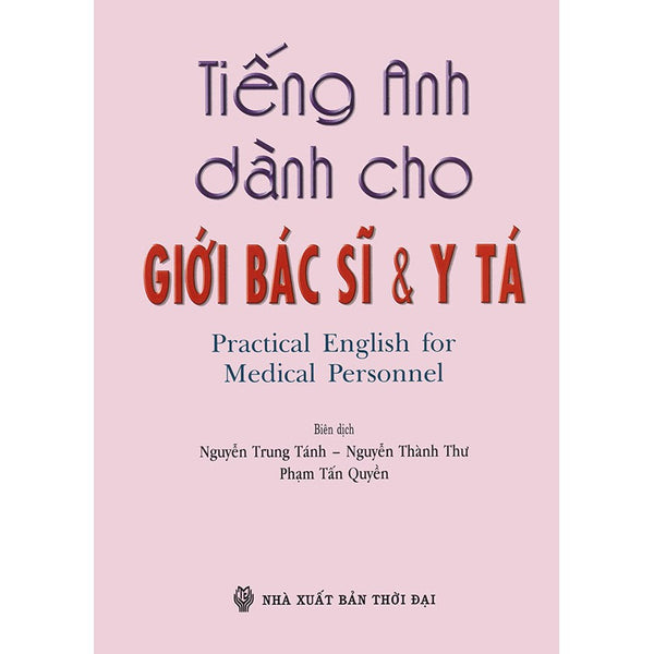Tiếng Anh Dành Cho Giới Bác Sĩ & Y Tá