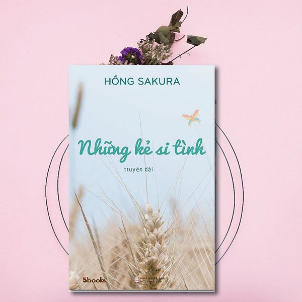 Những Kẻ Si Tình