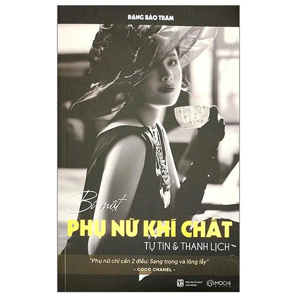 Bí Mật Phụ Nữ Khí Chất - Tự Tin Và Khí Chất