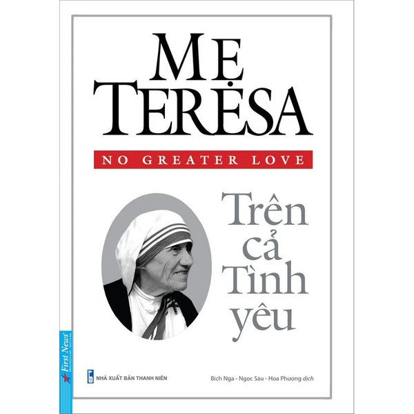 Mẹ Teresa, Trên Cả Tình Yêu